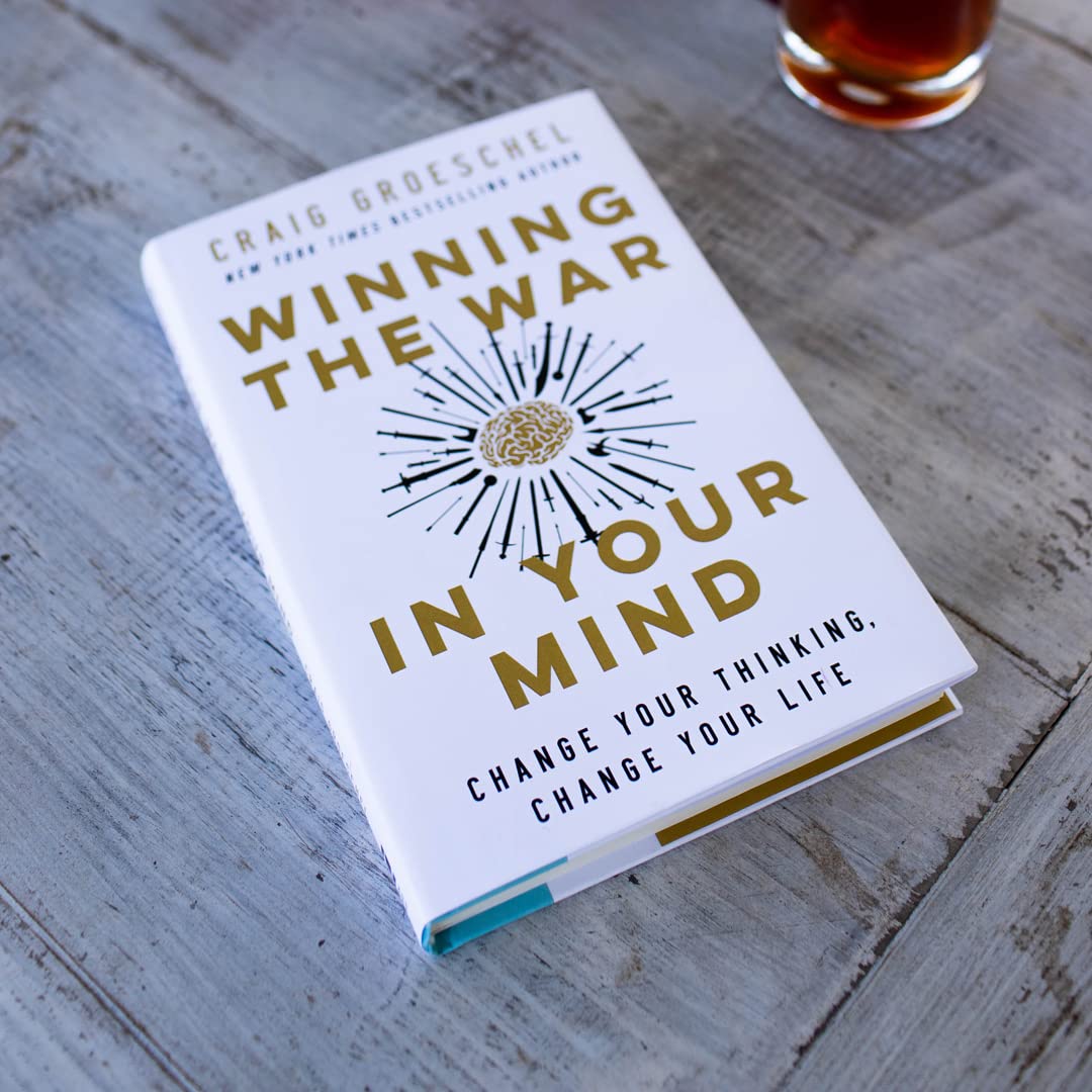 Winning the War in Your Mind summary by Craig Groeschel